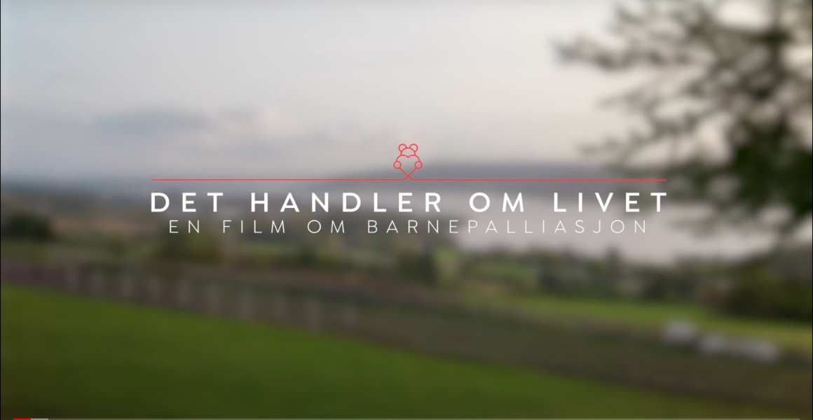 Det handler om livet - film om barnepalliasjon